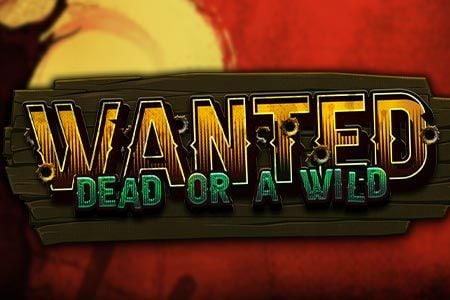 Wanted: Dead or a Wild