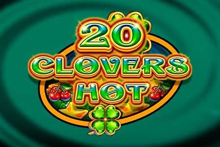 20 Clovers Hot